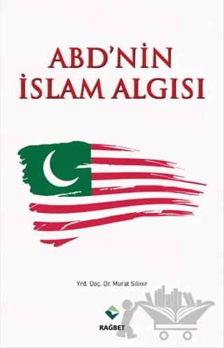 ABD'nin İslam Algısı