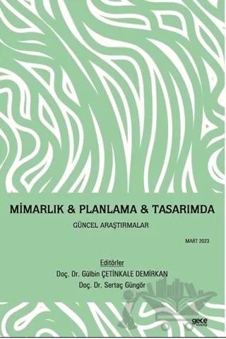 Mimarlık - Planlama - Tasarımda Güncel Araştırmalar