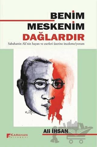 Benim Meskenim Dağlardır