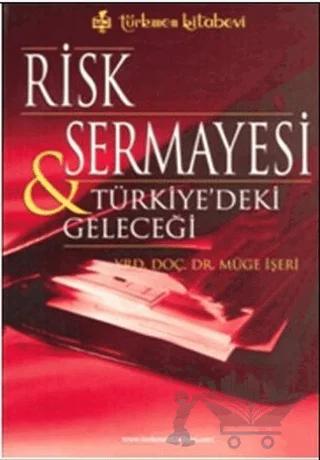 Risk Sermayesi ve Türkiye’deki Geleceği
