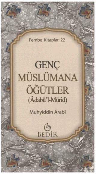 Genç Müslümana Öğütler