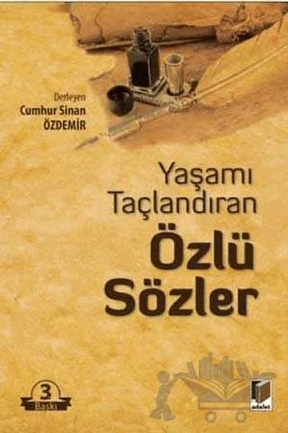 Yaşamı Taçlandıran Özlü Sözler