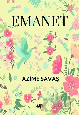 Emanet – Azime Savaş – Tilki Kitap kitap kapağı