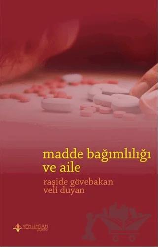Madde Bağımlılığı ve Aile