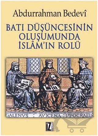 Batı Düşüncesinin Oluşumunda İslam’ın Rolü