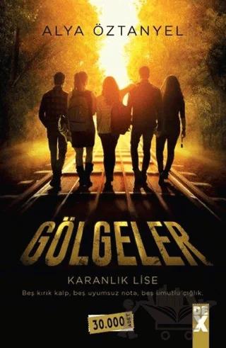 Gölgeler - Karanlık Lise