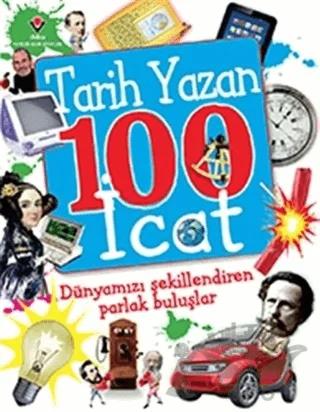 Tarih Yazan 100 İcat