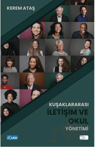 Kuşaklararası İletişim ve Okul Yönetimi