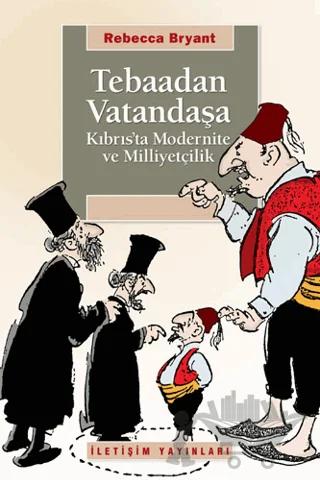 Tebaadan Vatandaşa