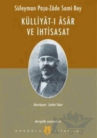 Külliyat-ı Asâr ve İhtisasat