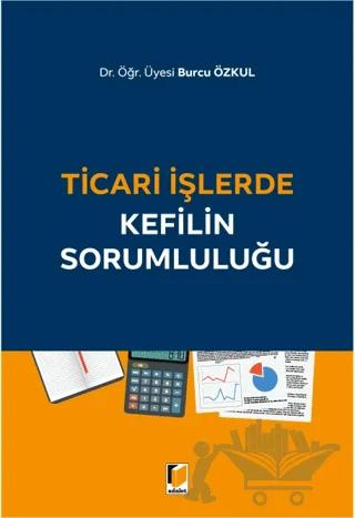 Ticari İşlerde Kefilin Sorumluluğu