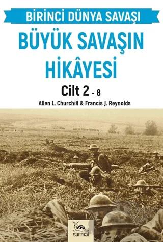 Büyük Savaşın Hikayesi Cilt 2