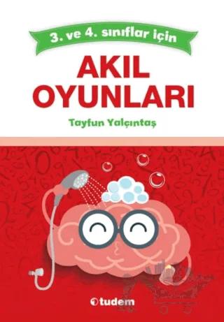 3. ve 4. Sınıflar İçin Akıl Oyunları