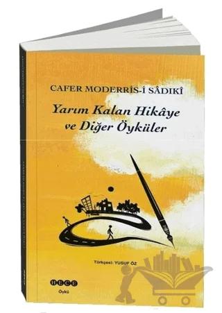 Yarım Kalan Hikaye ve Diğer Öyküler