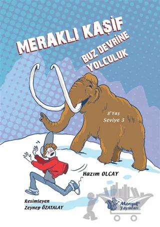 Buz Devrine Yolculuk - Meraklı Kaşif