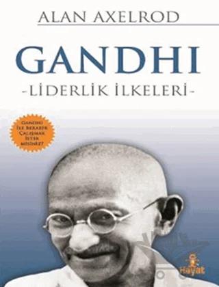 Gandhi - Liderlik İlkeleri