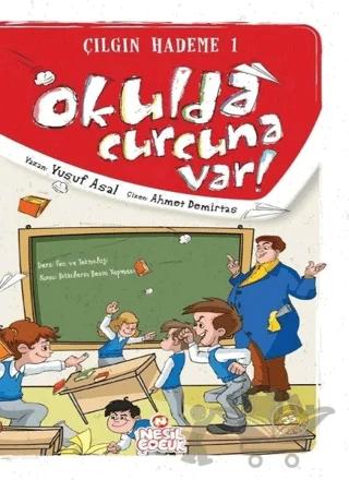 Okulda Curcuna Var