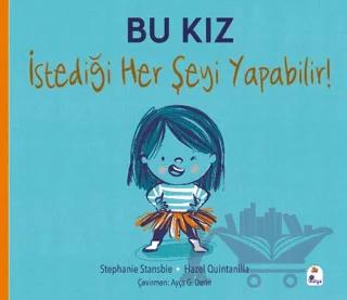 Bu Kız İstediği Her Şeyi Yapabilir!