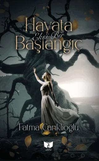 Hayata Eksi Bir Başlangıç