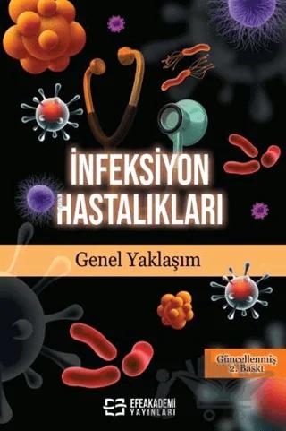 İnfeksiyon Hastalıkları Genel Yaklaşım