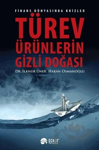 Türev Ürünlerin Gizli Doğası