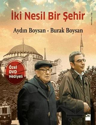 İki Nesil Bir Şehir