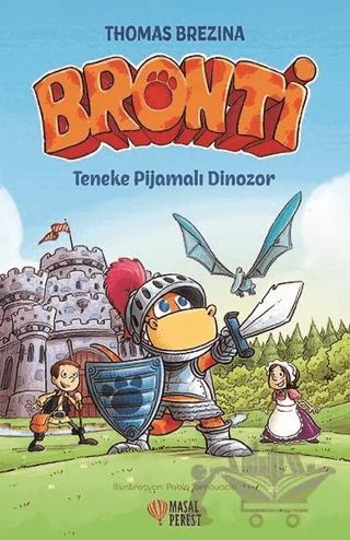 Bronti - Teneke Pijamalı Dinozor