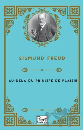 Au - Delà Du Principe De Plaisir