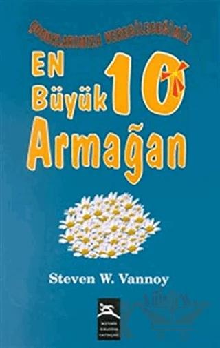 Çocuklarımıza Verebileceğimiz En Büyük 10 Armağan