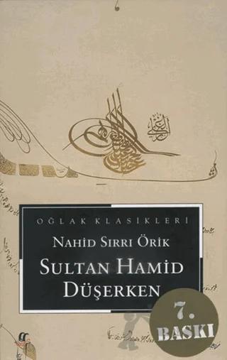 Sultan Hamid Düşerken