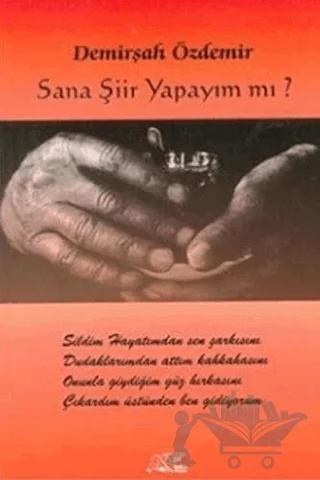 Sana Şiir Yapayım Mı?