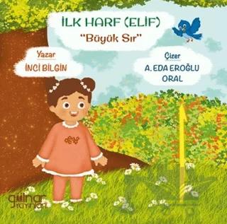İlk Harf (Elif) - Büyük Sır