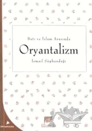 Oryantalizm – İsmail Süphandağı – Gelenek Yayıncılık kitap kapağı