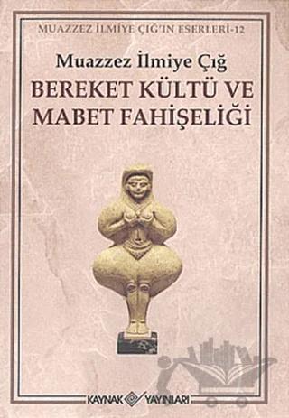 Bereket Kültü ve Mabet Fahişeliği