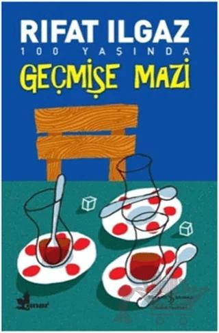 Geçmişe Mazi