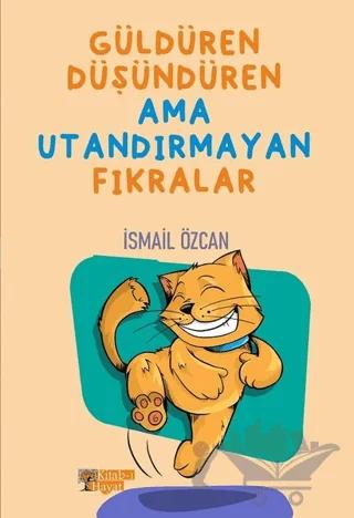 Güldüren Düşündüren Ama Utandırmayan Fıkralar
