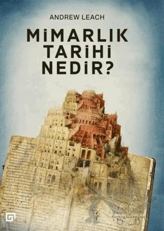 Mimarlık Tarihi Nedir?
