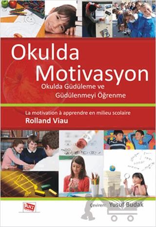 Okulda Motivasyon