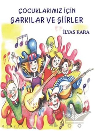Çocuklarımız İçin şarkılar ve Şiirler