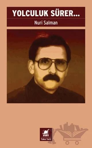 Yolculuk Sürer... – Nuri Salman – Ayrıntı Yayınları kitap kapağı