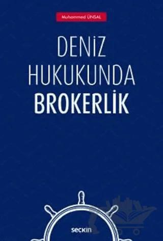 Deniz Hukukunda Brokerlik