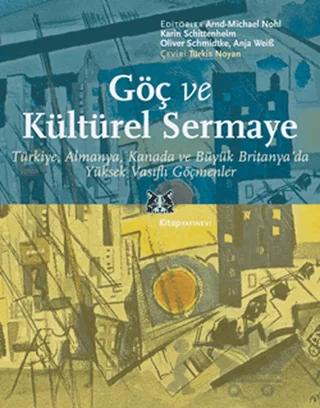 Göç ve Kültürel Sermaye