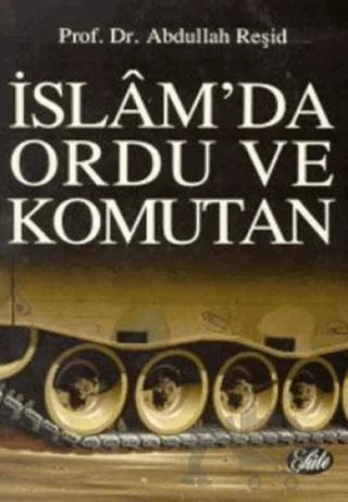 İslam’da Ordu ve Komutan