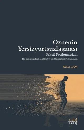 Öznenin Yersizyurtsuzlaşması