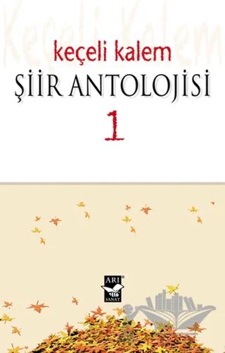 Keçeli Kalem Şiir Antolojisi - 1