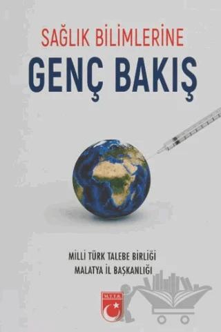 Sağlık Bilimlerine Genç Bakış