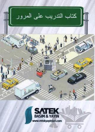 Arapça Sürücü Adayları İçin Trafik Eğitim Kitabı