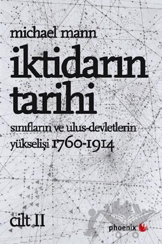 İktidarın Tarihi Cilt: 2 – Michael Mann – Phoenix Yayınevi kitap kapağı