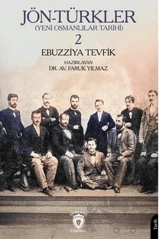 Jön-Türkler (Yeni Osmanlılar Tarihi) II