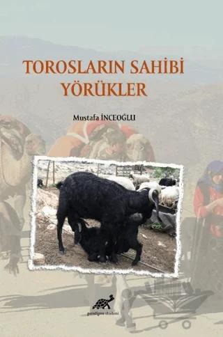 Torosların Sahibi Yörükler